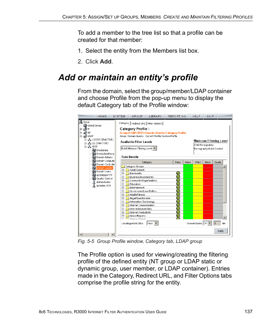 Add or maintain an entity’s profile | 8e6 Technologies Enterprise Filter Authentication R3000 User Manual | Page 151 / 333