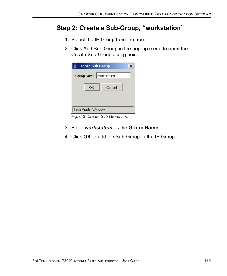 Step 2: create a sub-group, “workstation | 8e6 Technologies Enterprise Filter Authentication R3000 User Manual | Page 169 / 333