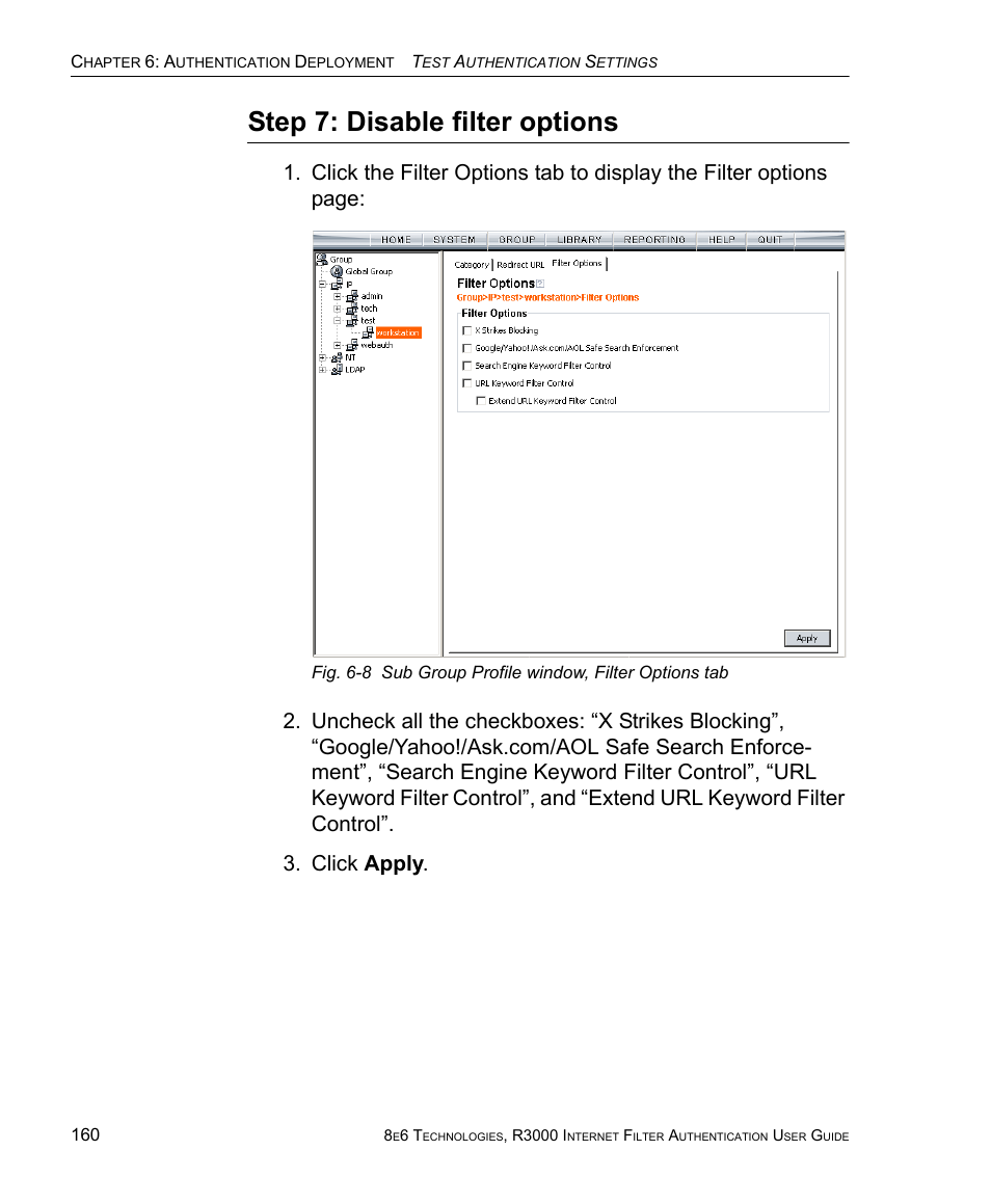 Step 7: disable filter options | 8e6 Technologies Enterprise Filter Authentication R3000 User Manual | Page 174 / 333