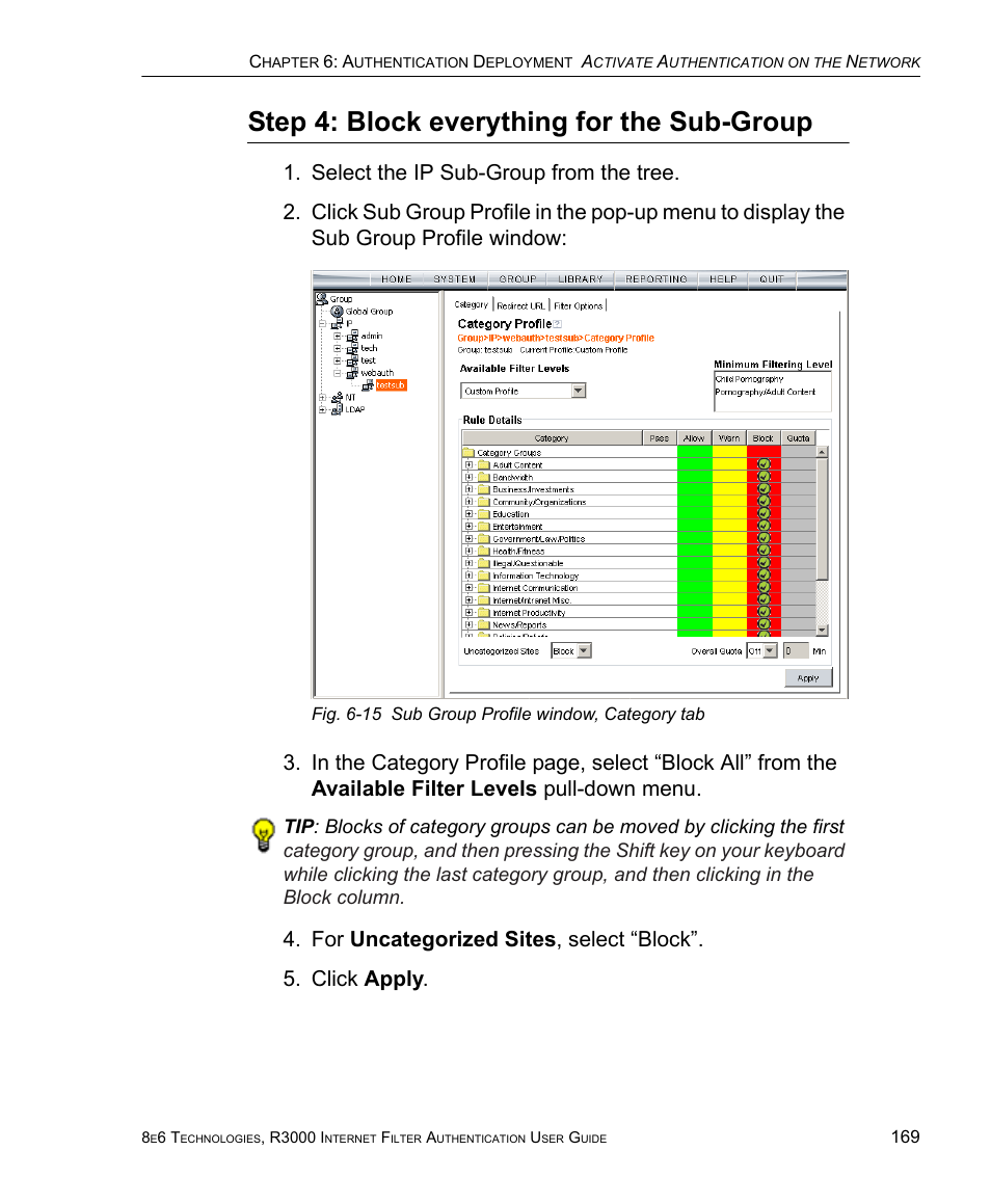 Step 4: block everything for the sub-group | 8e6 Technologies Enterprise Filter Authentication R3000 User Manual | Page 183 / 333