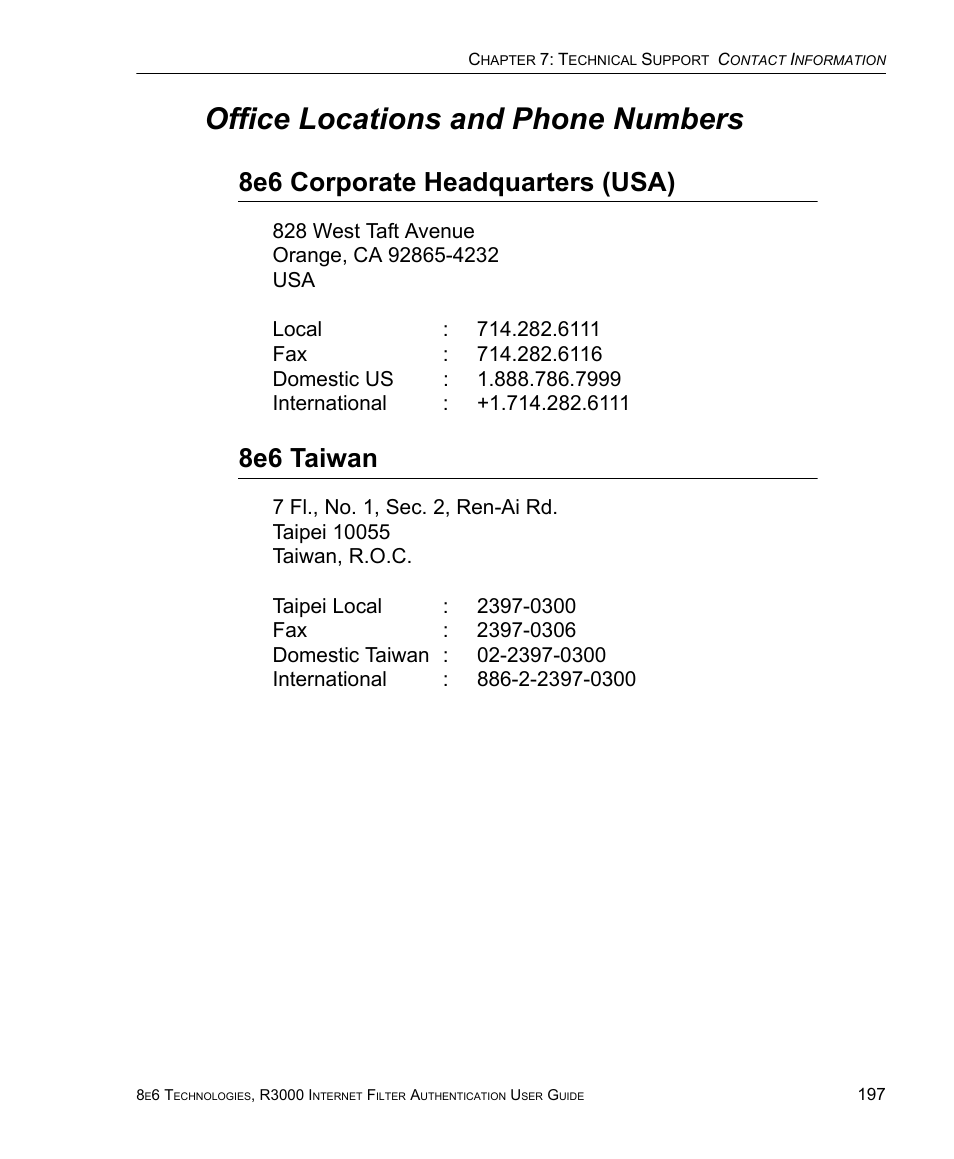 Office locations and phone numbers, 8e6 corporate headquarters (usa), 8e6 taiwan | 8e6 corporate headquarters (usa) 8e6 taiwan | 8e6 Technologies Enterprise Filter Authentication R3000 User Manual | Page 211 / 333
