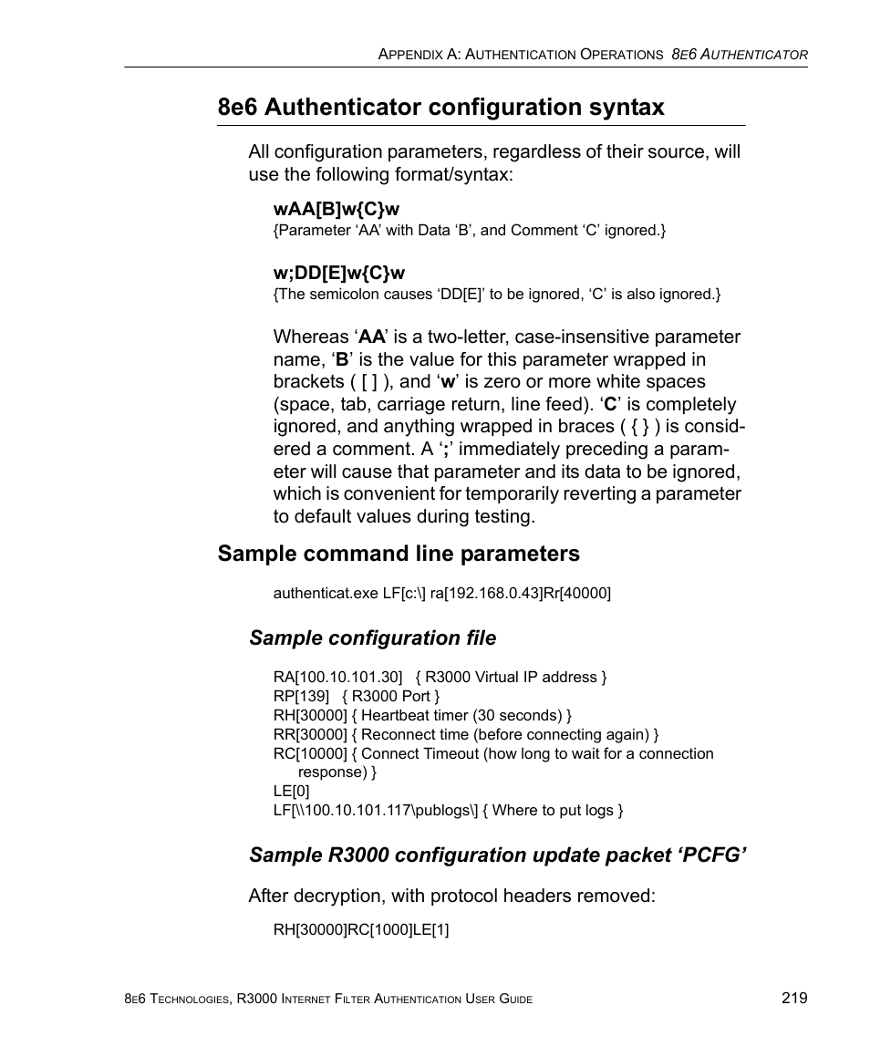 8e6 authenticator configuration syntax, Sample command line parameters, Sample configuration file | Sample r3000 configuration update packet ‘pcfg, W;dd[e]w{c}w, After decryption, with protocol headers removed | 8e6 Technologies Enterprise Filter Authentication R3000 User Manual | Page 233 / 333
