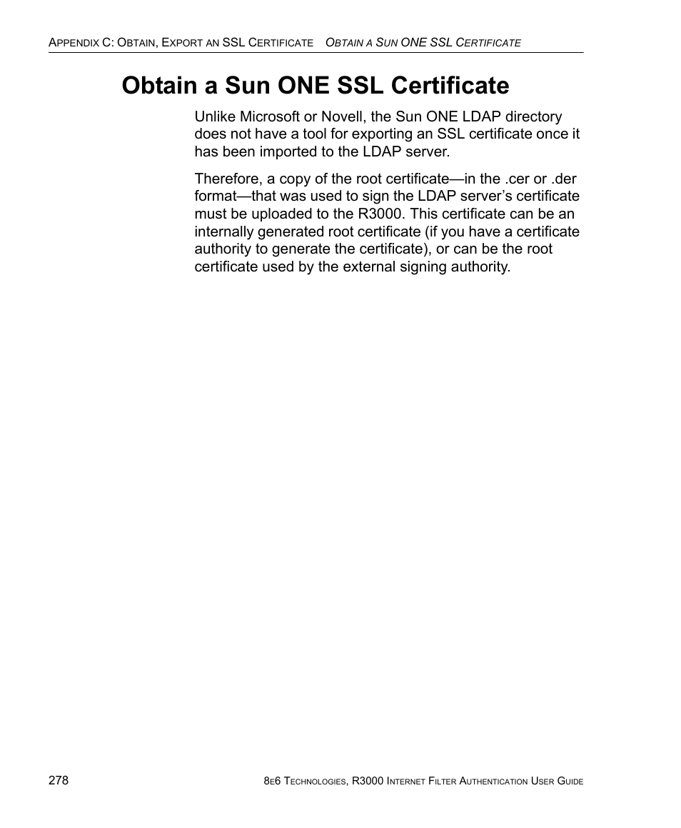Obtain a sun one ssl certificate | 8e6 Technologies Enterprise Filter Authentication R3000 User Manual | Page 292 / 333