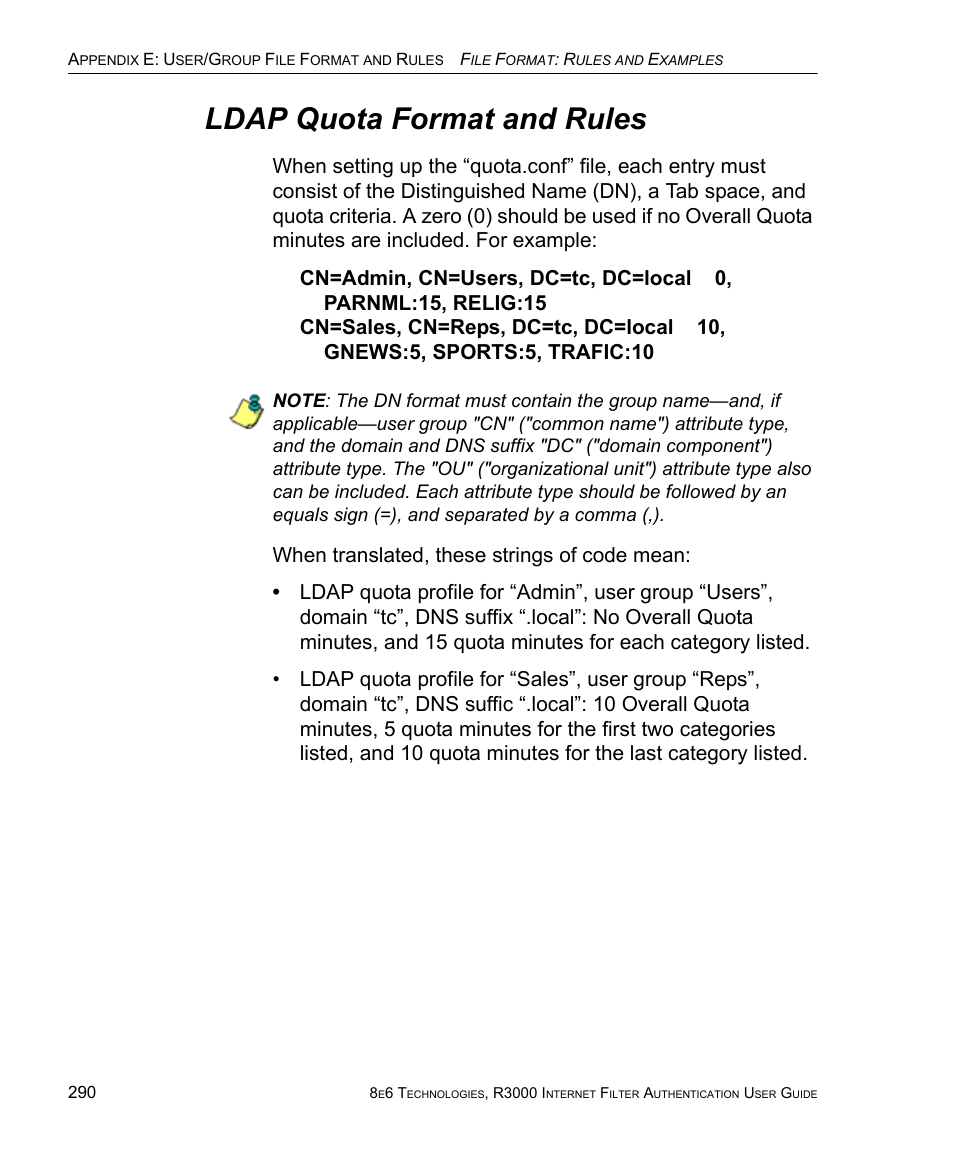 Ldap quota format and rules | 8e6 Technologies Enterprise Filter Authentication R3000 User Manual | Page 304 / 333