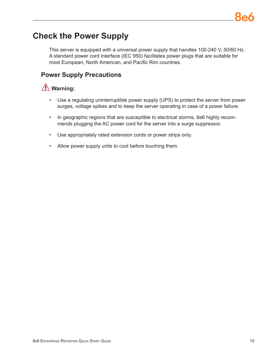 Check the power supply, Power supply precautions | 8e6 Technologies Enterprise Reporter SL-002-002 User Manual | Page 19 / 76