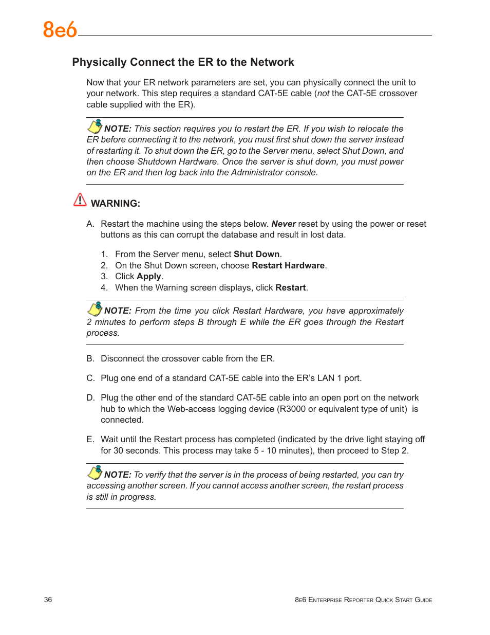 Physically connect the er to the network | 8e6 Technologies Enterprise Reporter SL-002-002 User Manual | Page 40 / 76