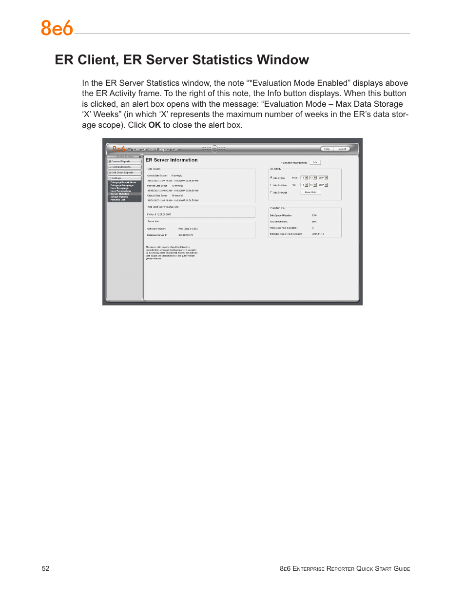 Er client, er server statistics window | 8e6 Technologies Enterprise Reporter SL-002-002 User Manual | Page 56 / 76