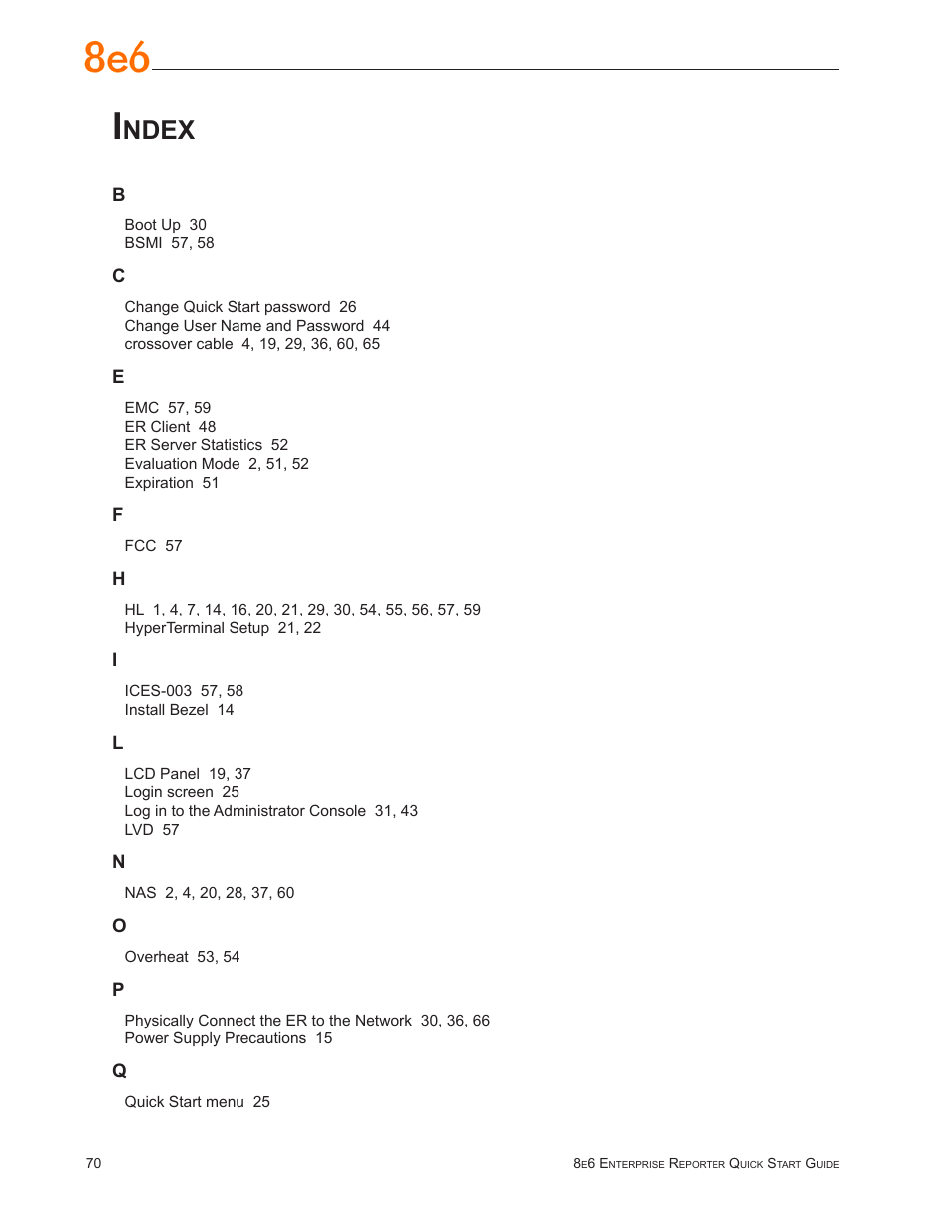 Index, Ndex | 8e6 Technologies Enterprise Reporter SL-002-002 User Manual | Page 74 / 76