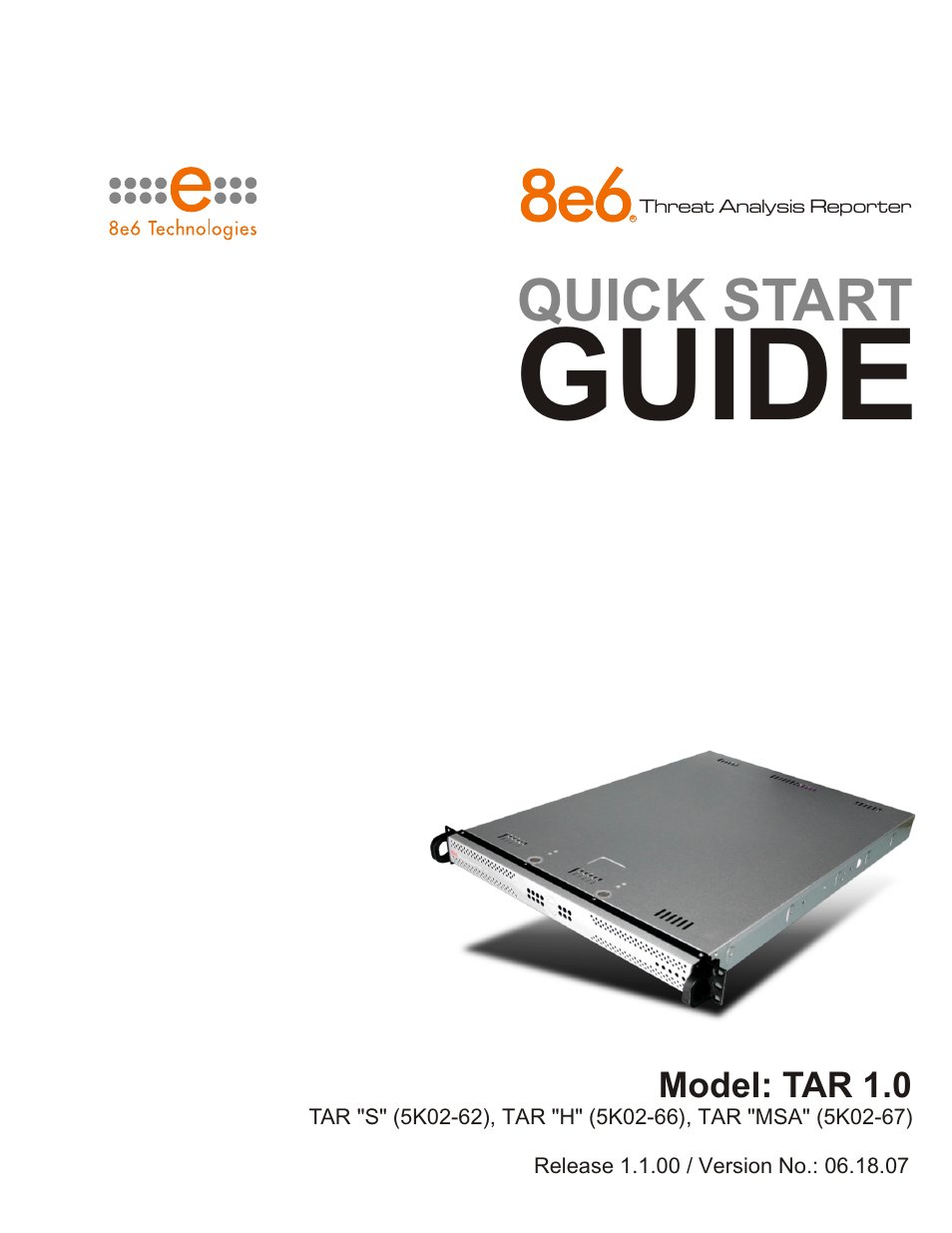 8e6 Technologies Threat Analysis Reporter TAR 1.0 User Manual | 54 pages