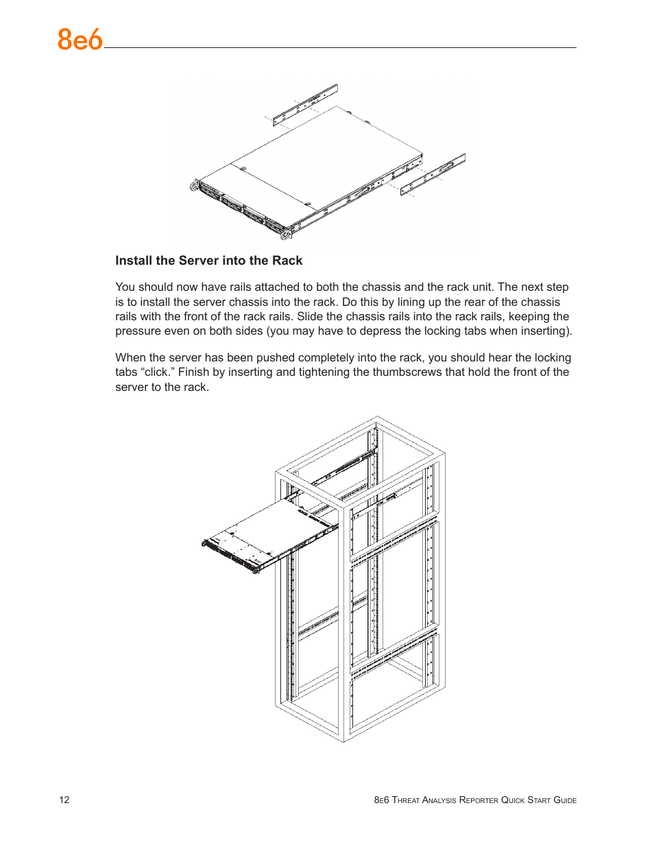 Install the server into the rack | 8e6 Technologies Threat Analysis Reporter TAR 1.0 User Manual | Page 16 / 54