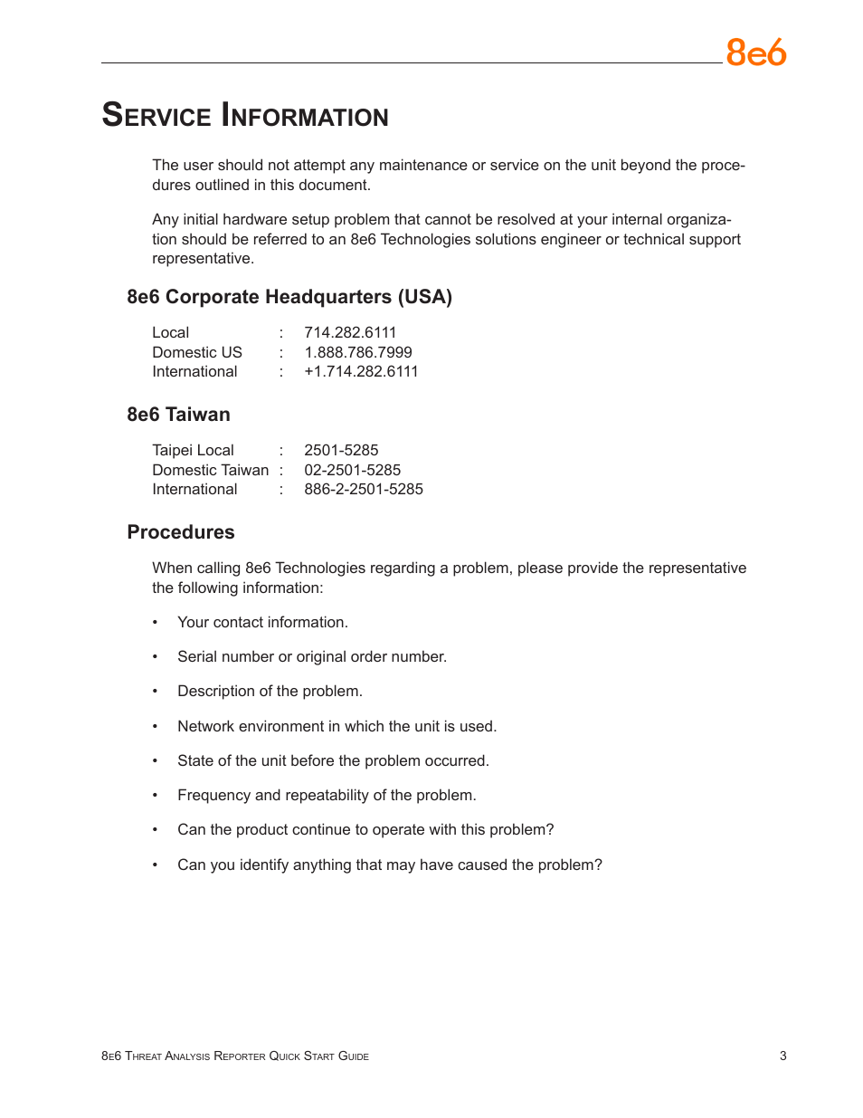 Service information, Ervice, Nformation | 8e6 corporate headquarters (usa), 8e6 taiwan, Procedures | 8e6 Technologies Threat Analysis Reporter TAR 1.0 User Manual | Page 7 / 54