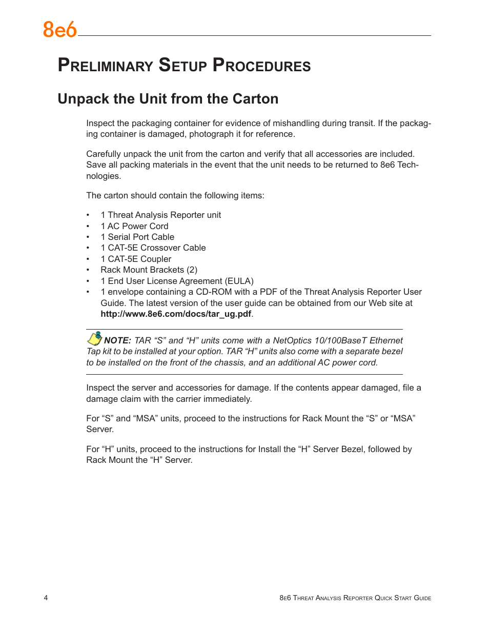 Preliminary setup procedures, Unpack the unit from the carton, Reliminary | Etup, Rocedures | 8e6 Technologies Threat Analysis Reporter TAR 1.0 User Manual | Page 8 / 54