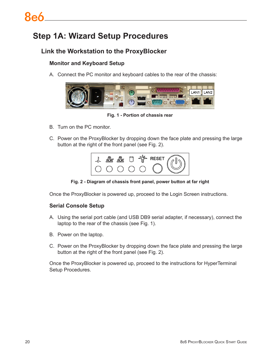 Step 1a: wizard setup procedures, Link the workstation to the proxyblocker | 8e6 Technologies ProxyBlocker MSA-004-005 User Manual | Page 24 / 52