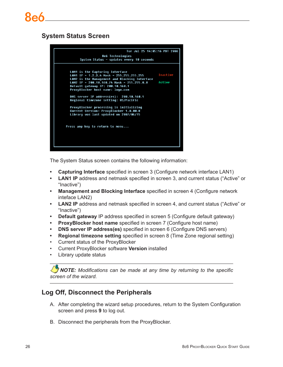 System status screen, Log off, disconnect the peripherals | 8e6 Technologies ProxyBlocker MSA-004-005 User Manual | Page 30 / 52