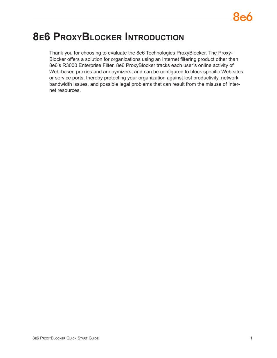8e6 proxyblocker introduction, Roxy, Locker | Ntroduction | 8e6 Technologies ProxyBlocker MSA-004-005 User Manual | Page 5 / 52