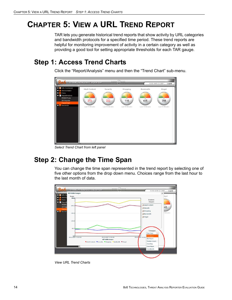 Chapter 5: view a url trend report, Step 1: access trend charts, Step 2: change the time span | Hapter, Url t, Rend, Eport | 8e6 Technologies Threat Analysis Reporter TAR HL/SL/MSA User Manual | Page 18 / 22