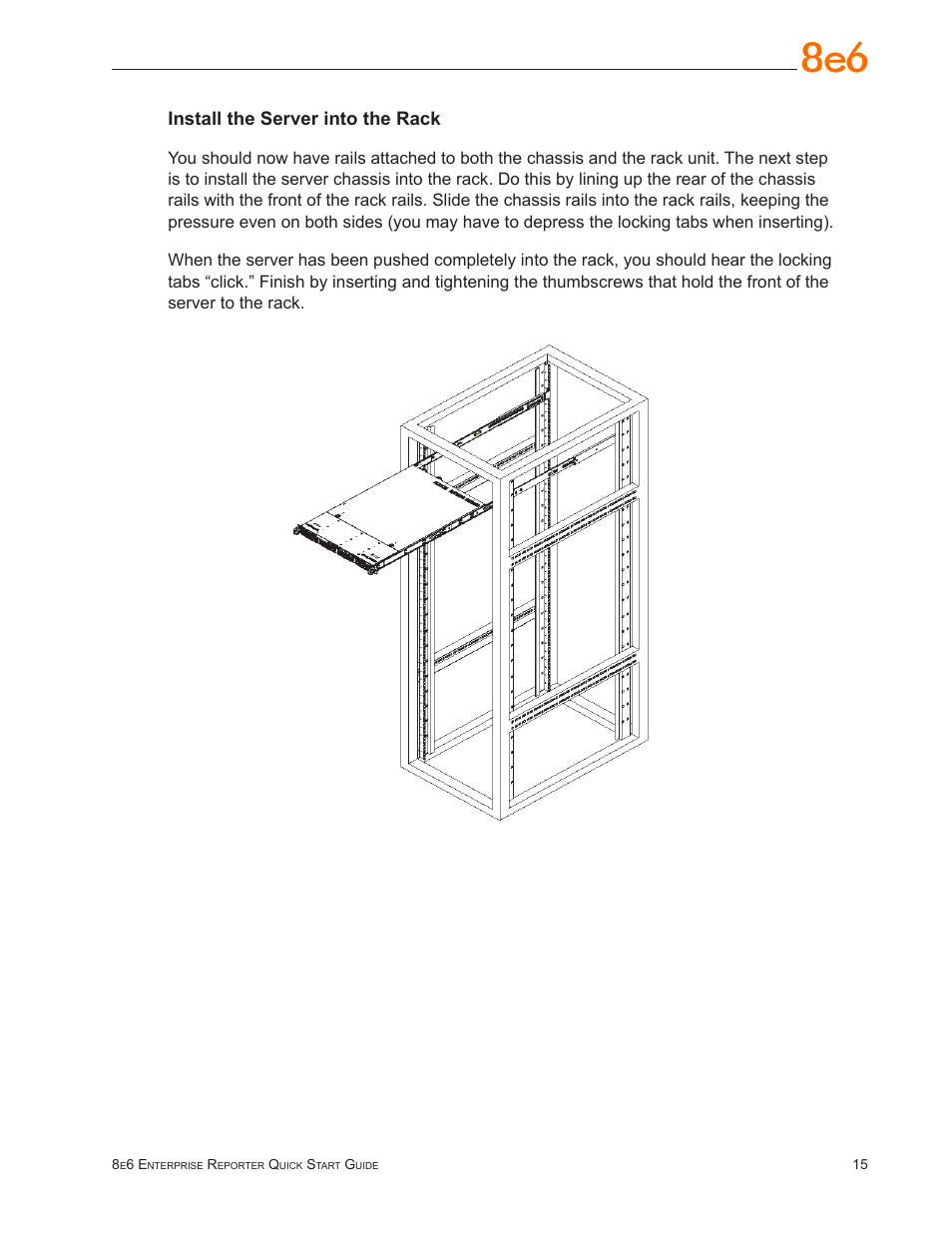 Install the server into the rack | 8e6 Technologies ER3-100 (5K02-55) User Manual | Page 19 / 74