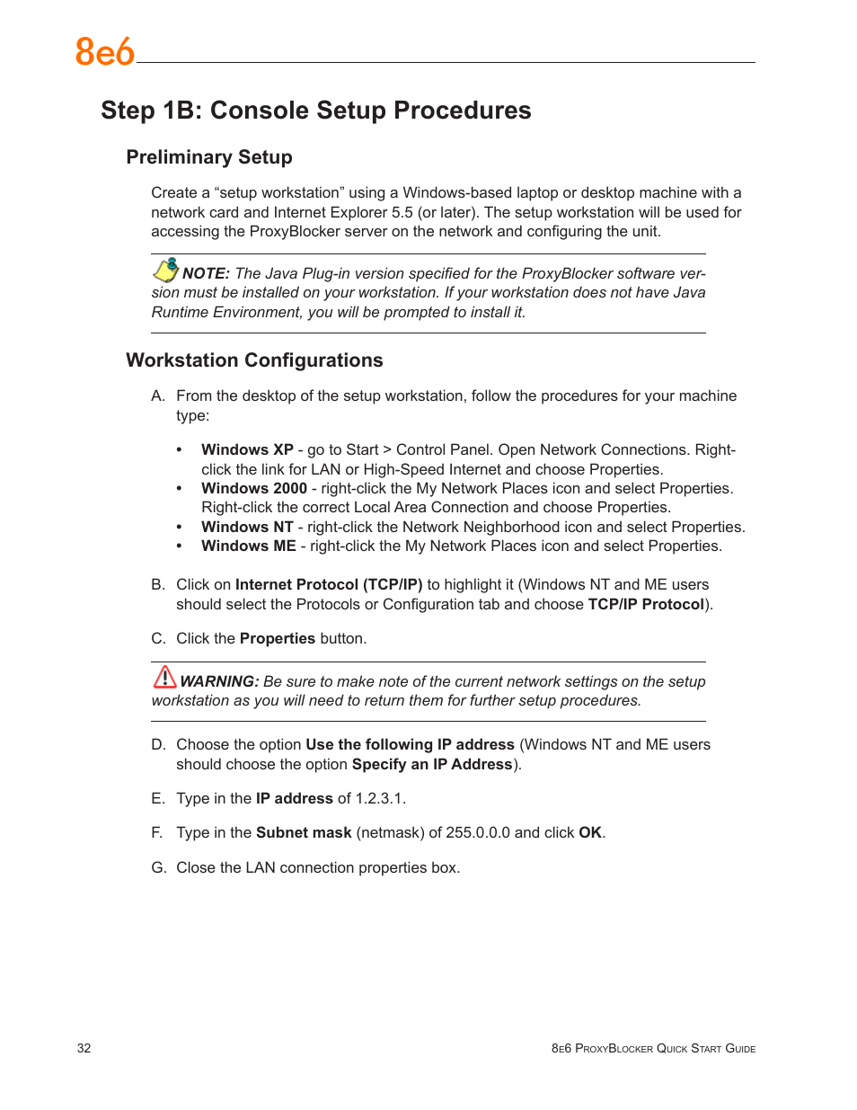 Step 1b: console setup procedures, Preliminary setup, Workstation configurations | 8e6 Technologies ProxyBlocker User Manual | Page 36 / 66