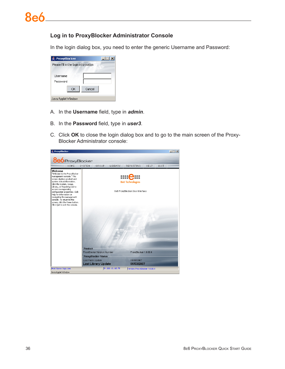 Log in to proxyblocker administrator console | 8e6 Technologies ProxyBlocker User Manual | Page 40 / 66