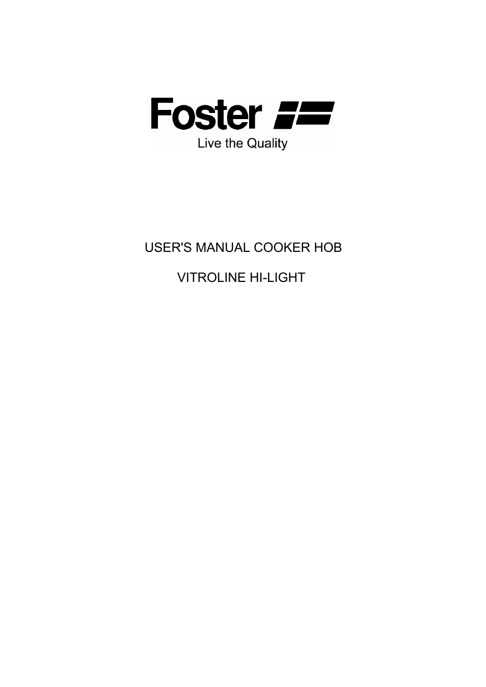 Foster 7316-000 User Manual | 15 pages