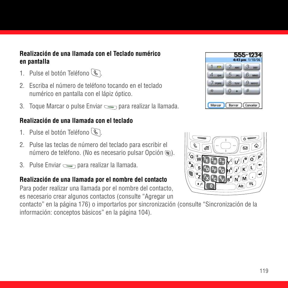 Realización de una llamada con el teclado | Palm Treo 700P User Manual | Page 123 / 212