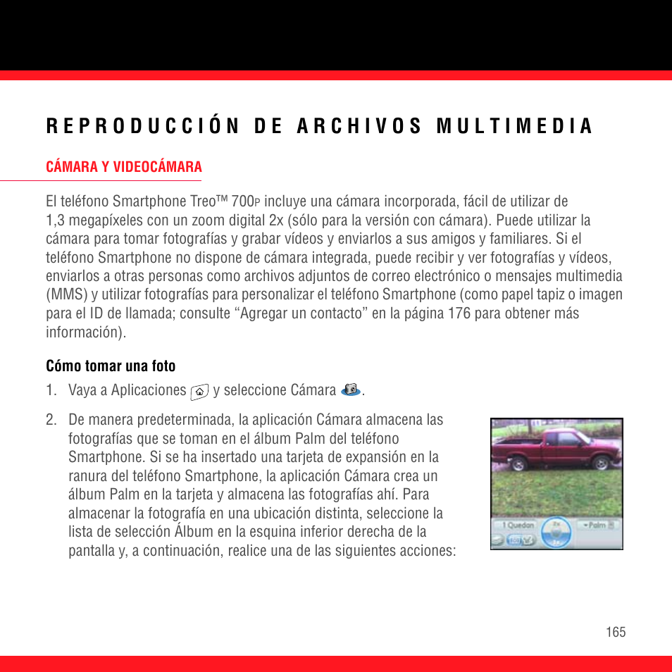 Reproducción de archivos multimedia, Cámara y videocámara, Cómo tomar una foto | Palm Treo 700P User Manual | Page 169 / 212