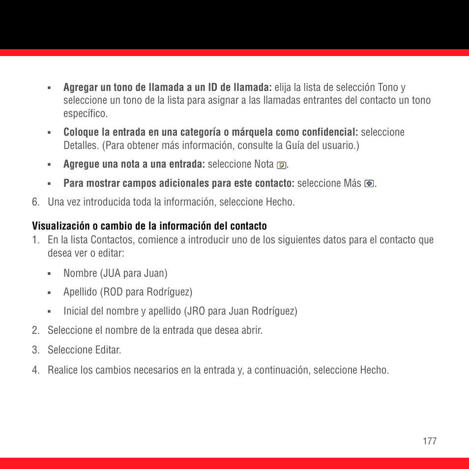 Agregue una nota a una entrada: seleccione nota, Nombre (jua para juan), Apellido (rod para rodríguez) | Palm Treo 700P User Manual | Page 181 / 212