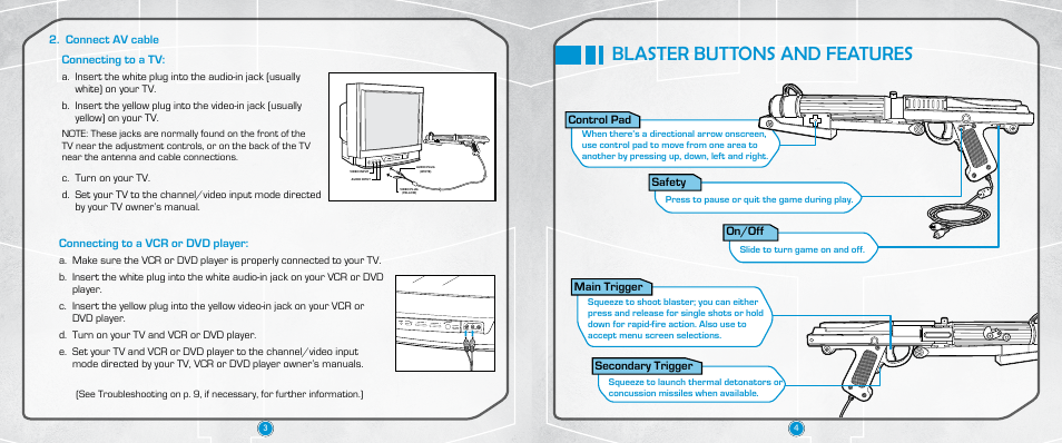 Blaster buttons and features, Connecting to a vcr or dvd player, Connecting to a tv | Connect av cable control pad, Main trigger, Secondary trigger, Safety, On/off | Tiger Electronics Trooper Blaster Game User Manual | Page 3 / 6