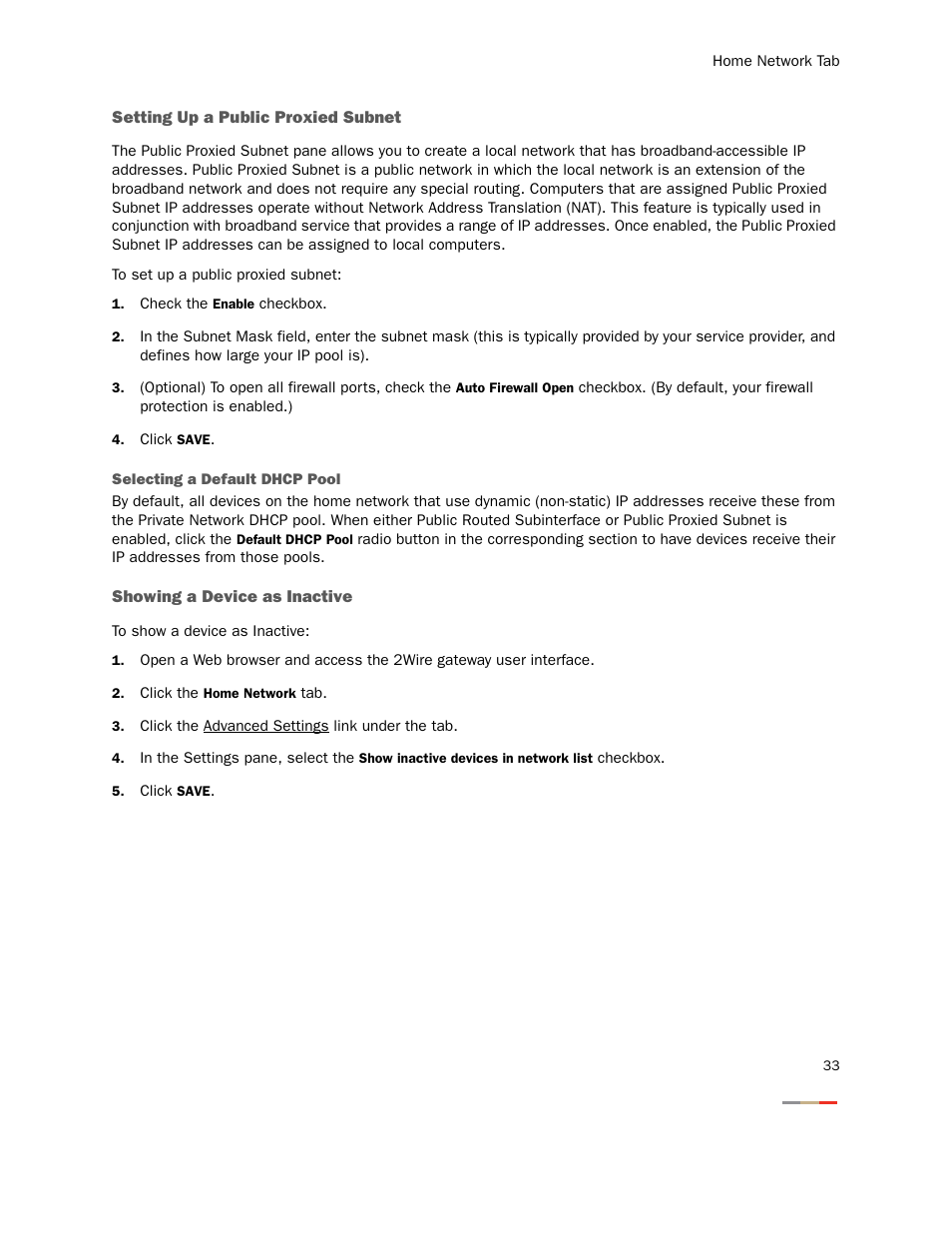 Setting up a public proxied subnet, Selecting a default dhcp pool, Showing a device as inactive | 2Wire Gateway None User Manual | Page 38 / 139