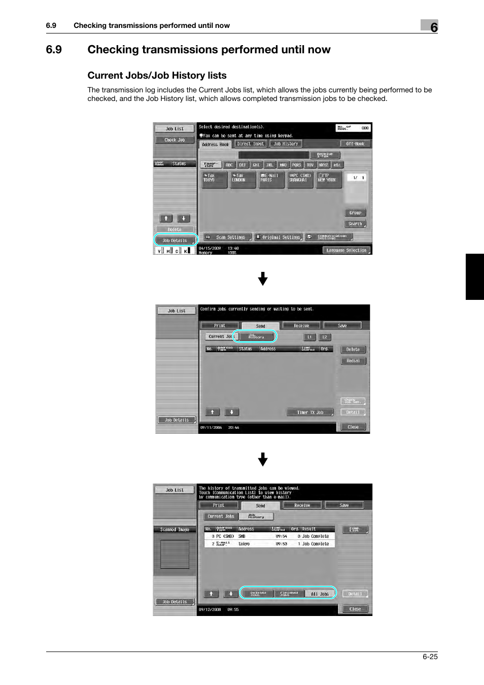 9 checking transmissions performed until now, Current jobs/job history lists | 321 Studios Muratec MFX-C2828 User Manual | Page 244 / 292