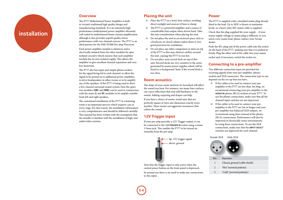 Installation, Overview, Placing the unit | Room acoustics, 12v trigger input, Power, Connecting to a pre-amplifier | Arcam P777 User Manual | Page 6 / 16
