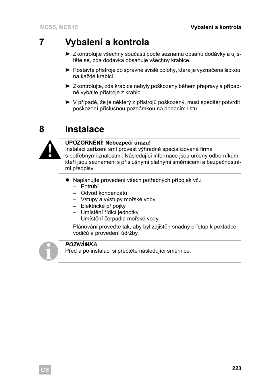 7vybalení a kontrola, 8instalace | Dometic MCS15 User Manual | Page 223 / 266