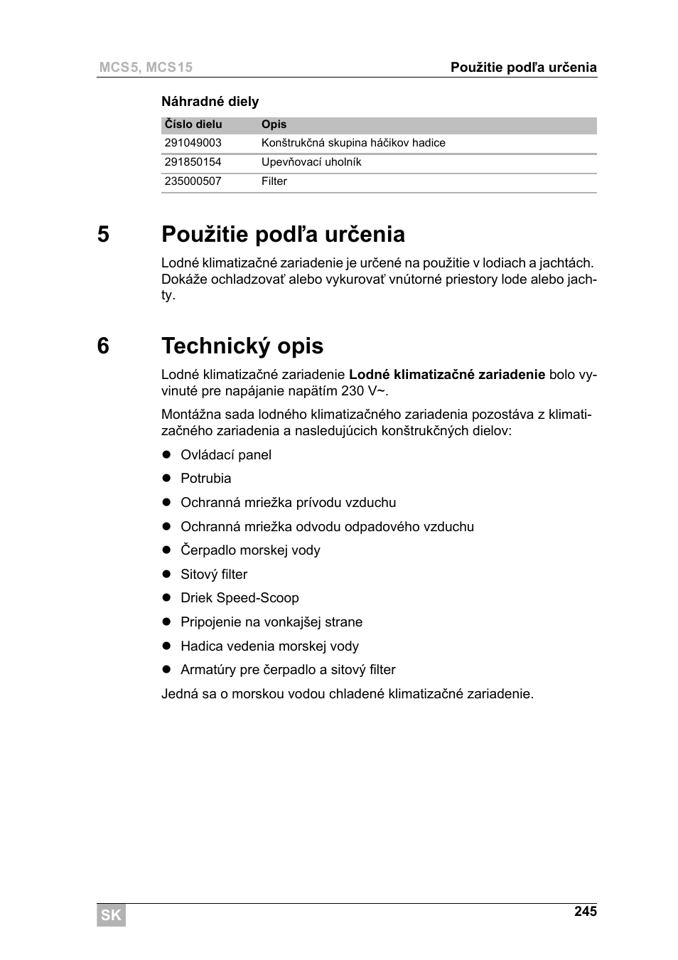 5použitie podľa určenia, 6technický opis | Dometic MCS15 User Manual | Page 245 / 266