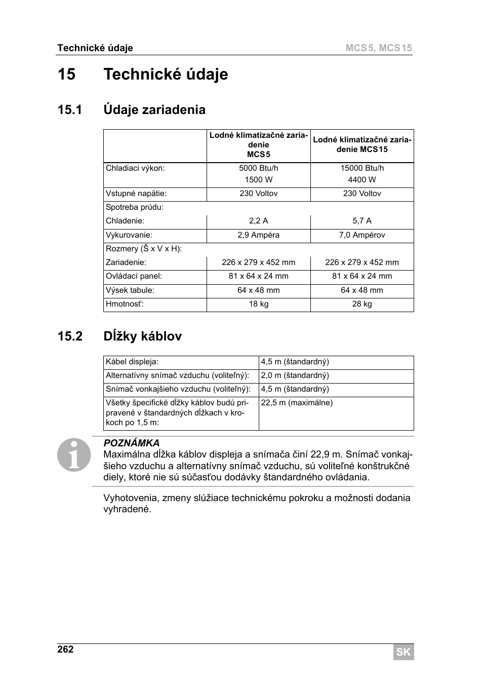 15 technické údaje, 1 údaje zariadenia 15.2 dĺžky káblov | Dometic MCS15 User Manual | Page 262 / 266