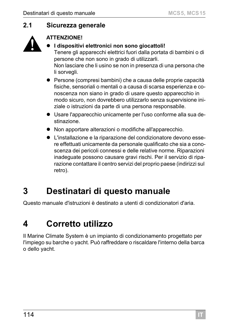 3destinatari di questo manuale, 4corretto utilizzo | Dometic MCS15 User Manual | Page 114 / 412