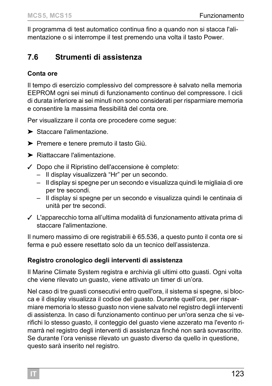 6 strumenti di assistenza | Dometic MCS15 User Manual | Page 123 / 412