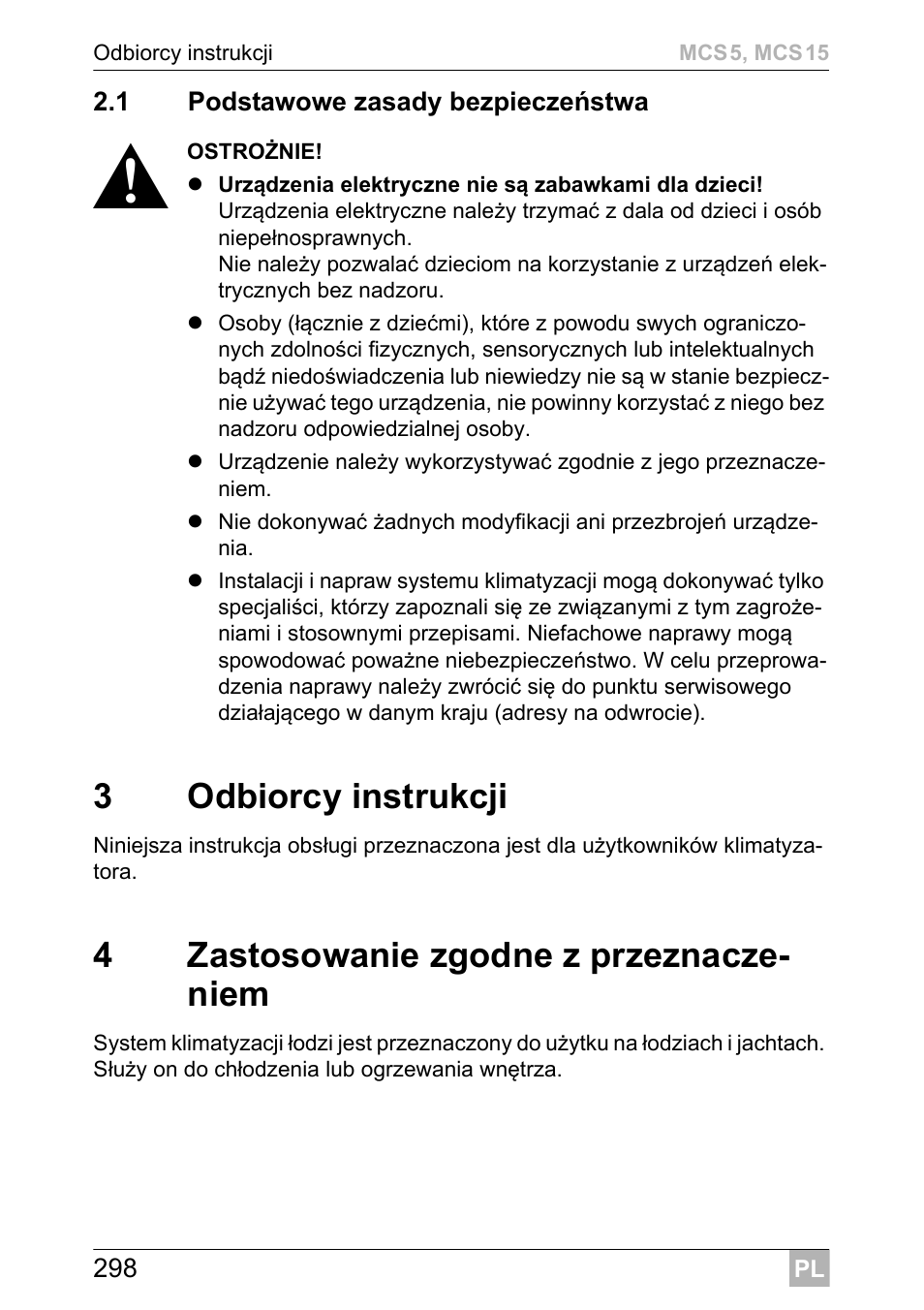 3odbiorcy instrukcji, 4zastosowanie zgodne z przeznacze- niem | Dometic MCS15 User Manual | Page 298 / 412