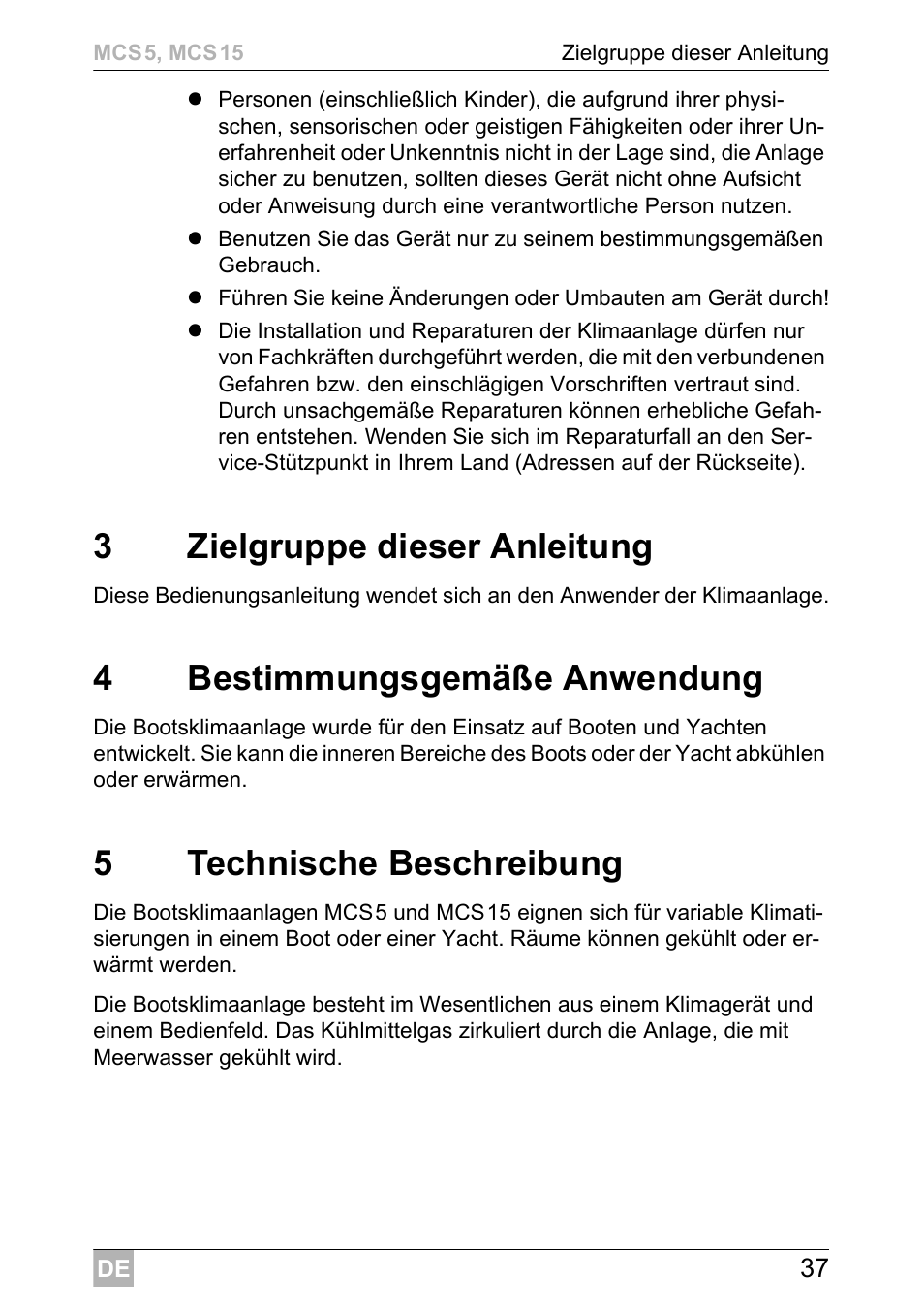 3zielgruppe dieser anleitung, 4bestimmungsgemäße anwendung, 5technische beschreibung | Dometic MCS15 User Manual | Page 37 / 412