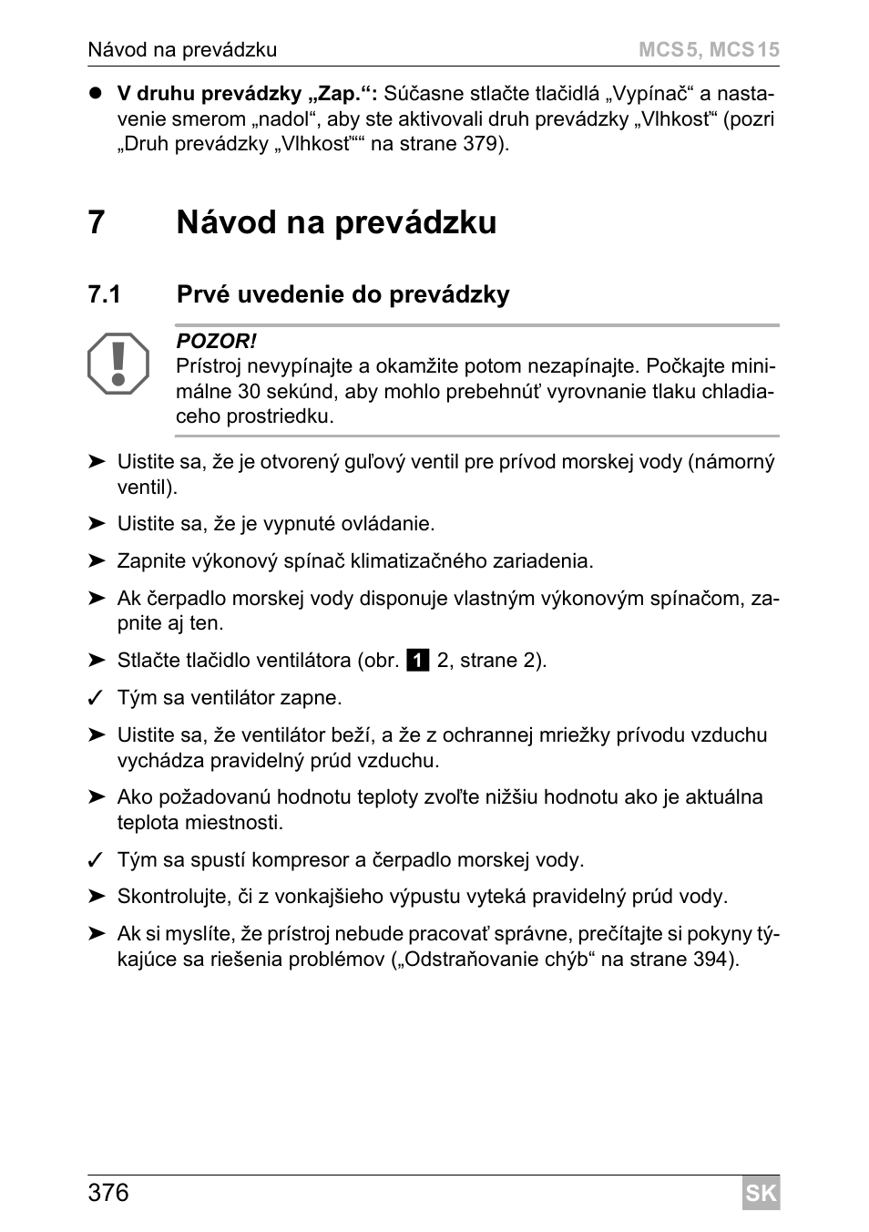 7návod na prevádzku | Dometic MCS15 User Manual | Page 376 / 412