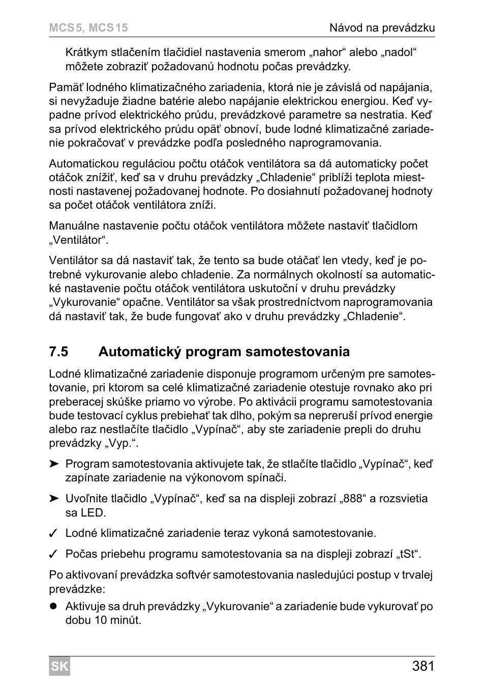5 automatický program samotestovania | Dometic MCS15 User Manual | Page 381 / 412