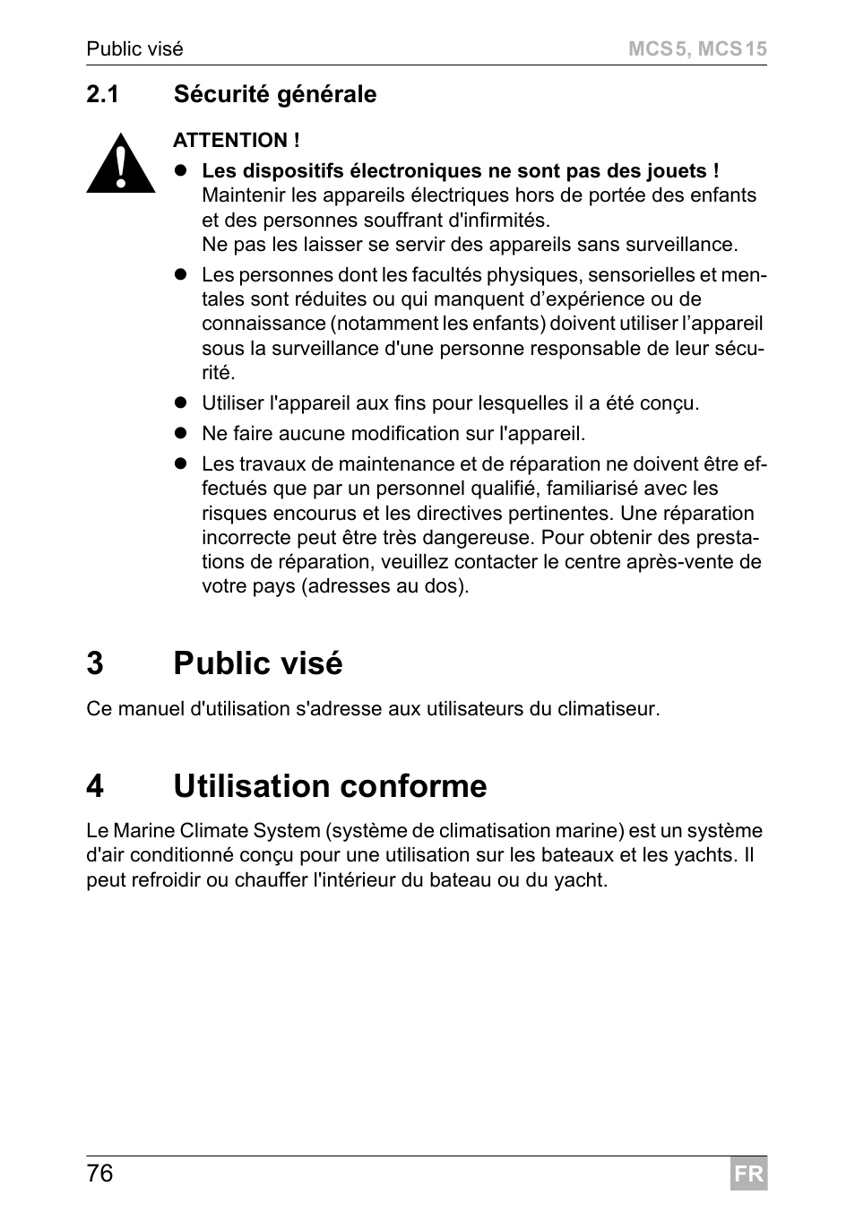 3public visé, 4utilisation conforme | Dometic MCS15 User Manual | Page 76 / 412