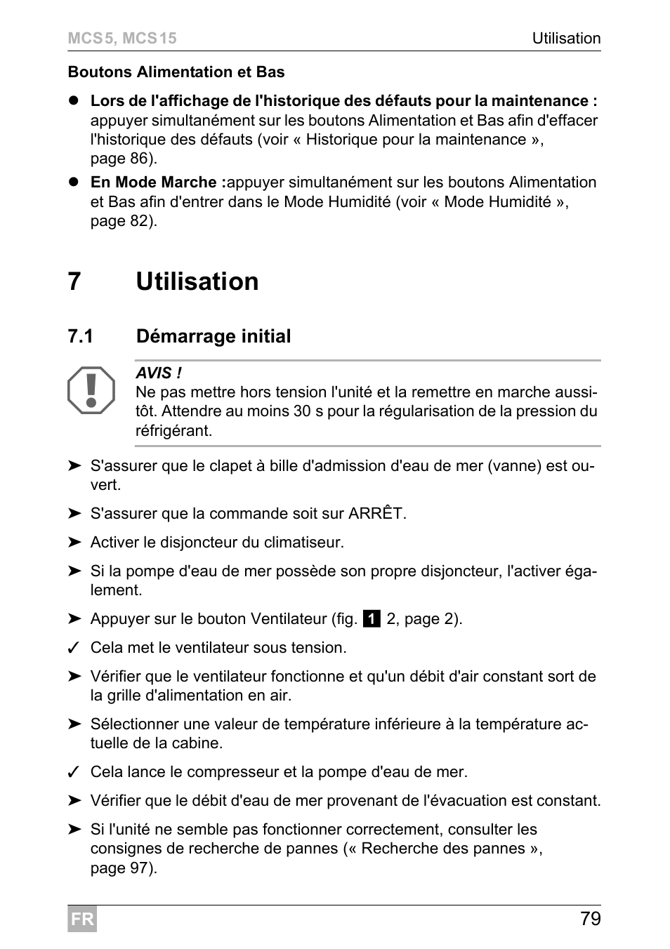 7utilisation | Dometic MCS15 User Manual | Page 79 / 412
