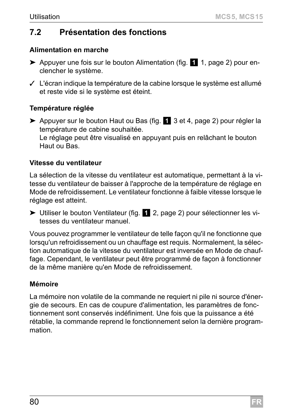 80 7.2 présentation des fonctions | Dometic MCS15 User Manual | Page 80 / 412