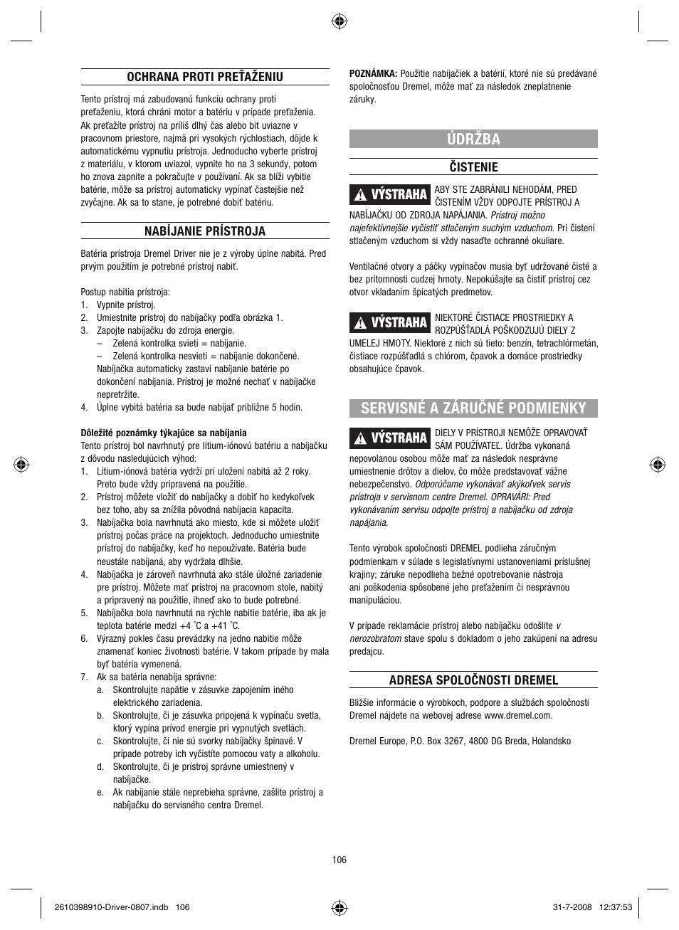 Údržba, Servisné a záručné podmienky, Výstraha | Dremel Шуруповёрт DREMEL Driver User Manual | Page 106 / 108