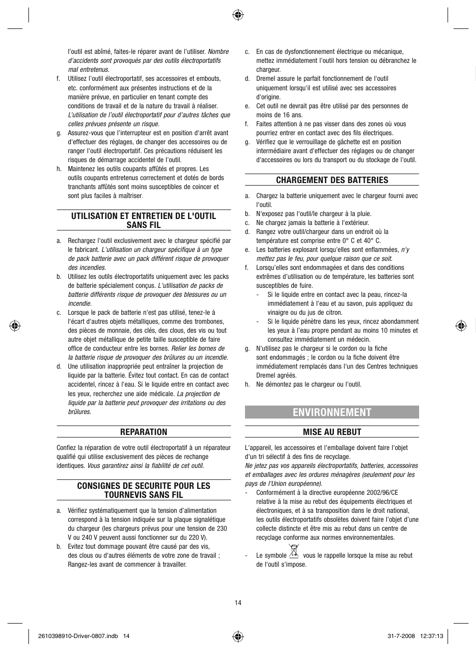 Environnement, Utilisation et entretien de l'outil sans fil, Reparation | Consignes de securite pour les tournevis sans fil, Chargement des batteries, Mise au rebut | Dremel Шуруповёрт DREMEL Driver User Manual | Page 14 / 108