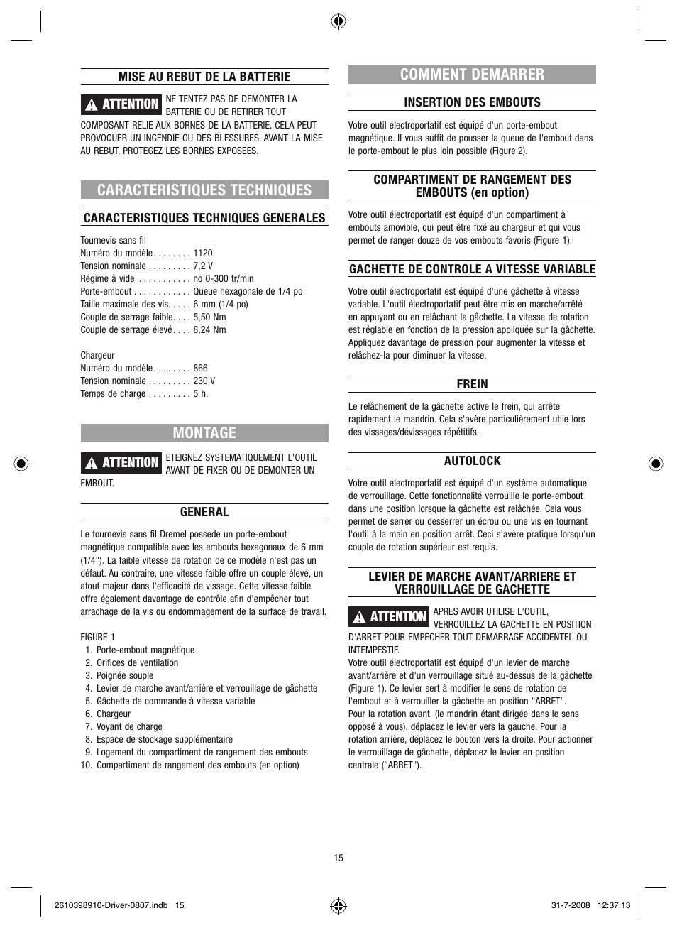 Caracteristiques techniques, Montage, Comment demarrer | Attention | Dremel Шуруповёрт DREMEL Driver User Manual | Page 15 / 108