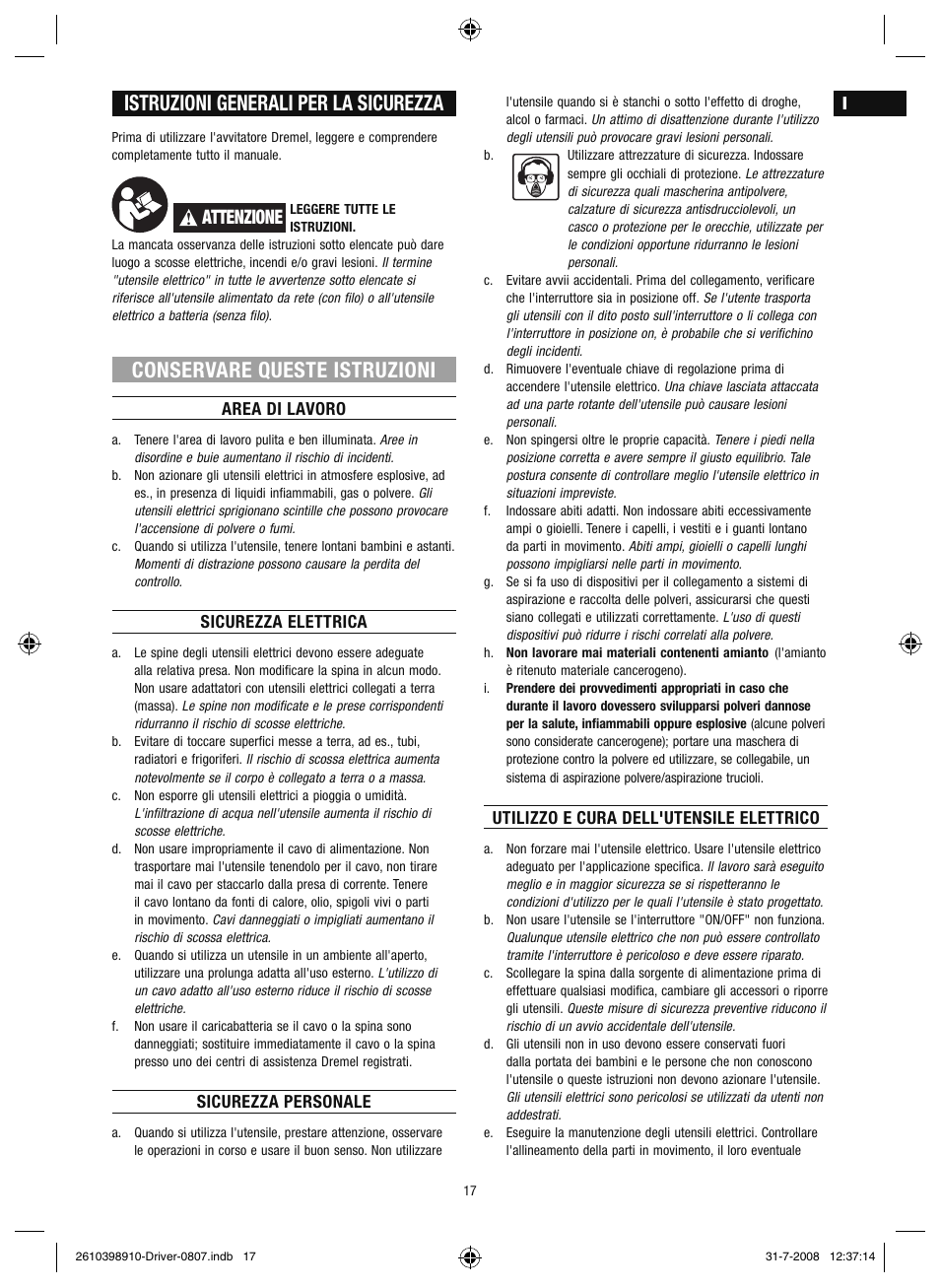 Istruzioni generali per la sicurezza, Conservare queste istruzioni, Attenzione | Dremel Шуруповёрт DREMEL Driver User Manual | Page 17 / 108