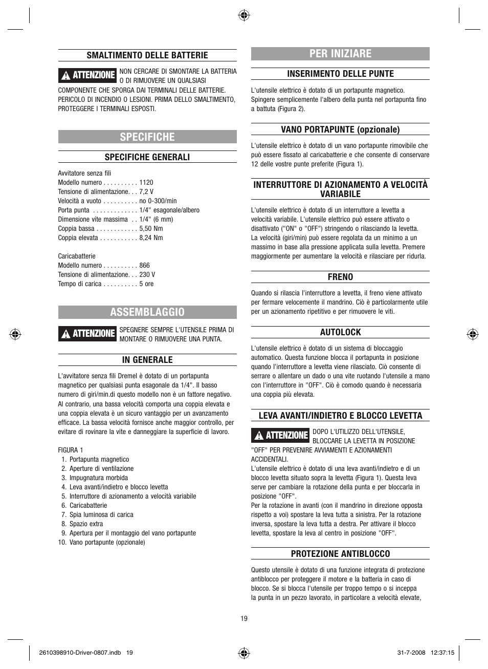 Specifiche, Assemblaggio, Per iniziare | Attenzione | Dremel Шуруповёрт DREMEL Driver User Manual | Page 19 / 108