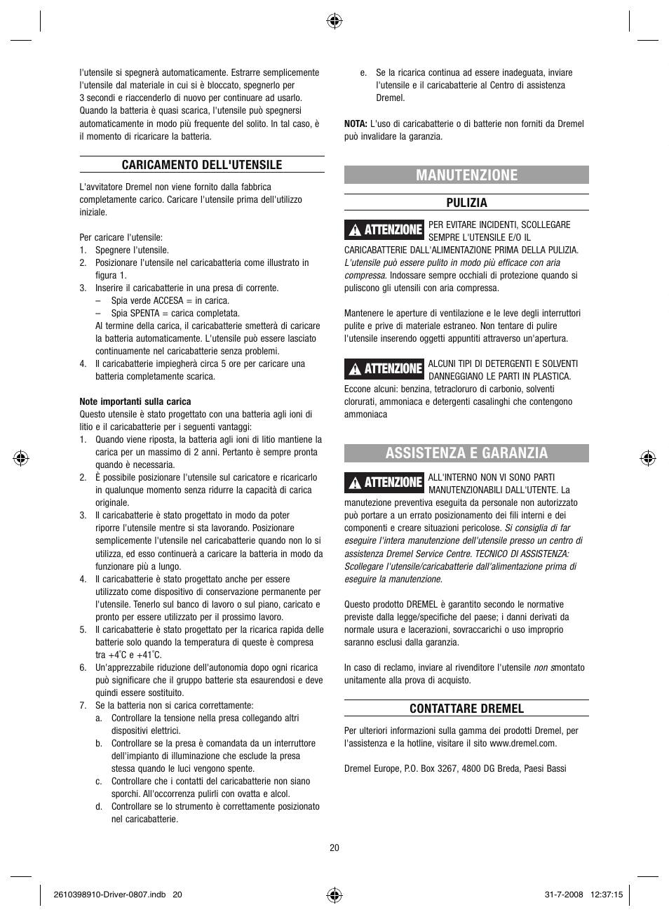 Manutenzione, Assistenza e garanzia, Attenzione | Dremel Шуруповёрт DREMEL Driver User Manual | Page 20 / 108