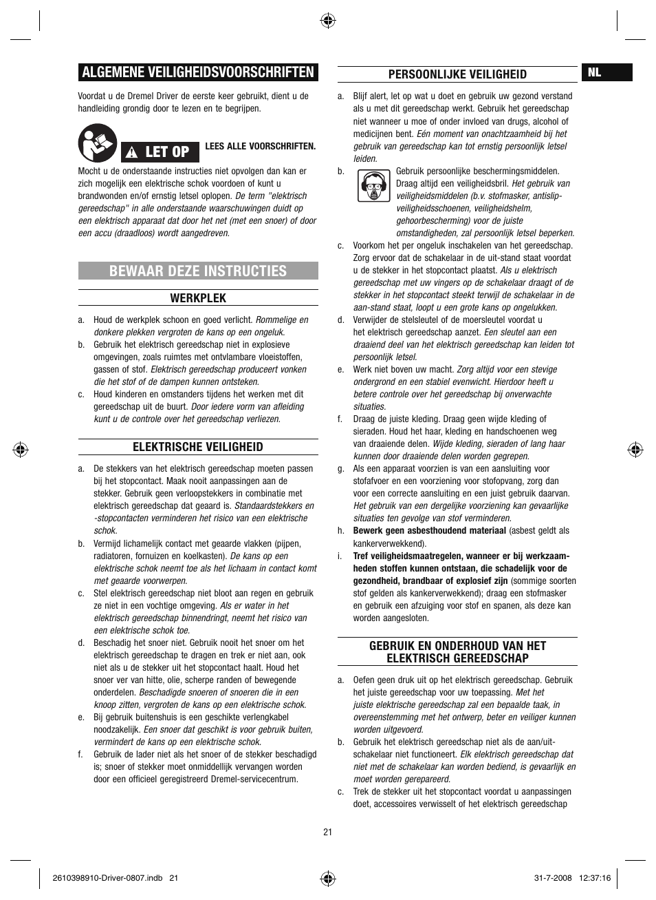 Algemene veiligheidsvoorschriften, Let op, Bewaar deze instructies | Dremel Шуруповёрт DREMEL Driver User Manual | Page 21 / 108